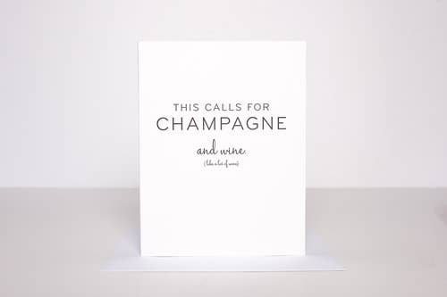 This Calls for Champagne - Greeting Card