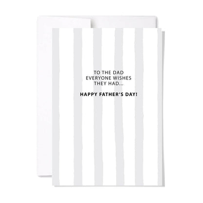 Dad Everyone Wishes For