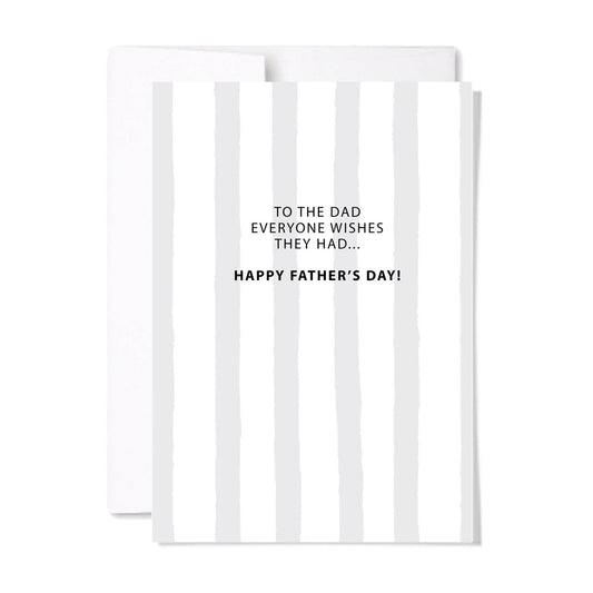 Dad Everyone Wishes For